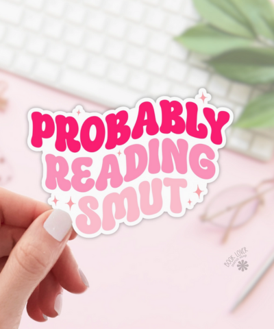 Probably Reading Smut