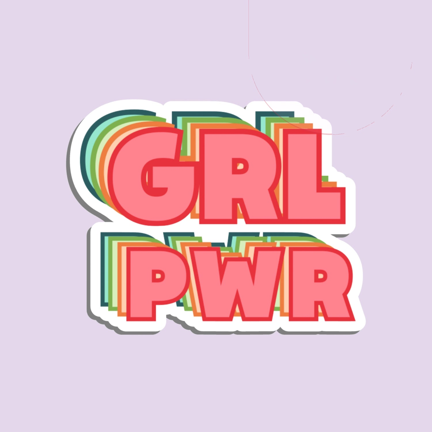 Grl Pwr die-cut vinyl sticker: the words "GRL PWR" in chunky coral-pink block capitals with a layered rainbow offset shadow in green, teal, orange and red, on a pale lilac background.
